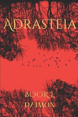 Adrasteia: Book I by Freya A.E. Sparrow Paperback Book