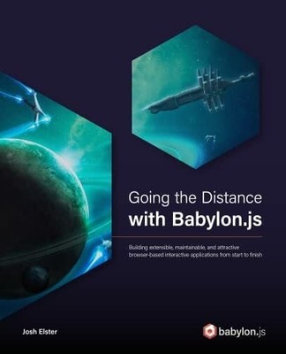 Going the Distance with Babylon.js: Building extensible, Buch Packt Publishing