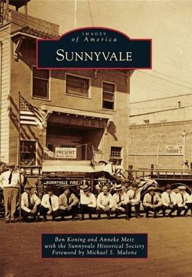 NEW Arcadia Publishing Sunnyvale, CA 9780738574356 Images of America Trade Paper