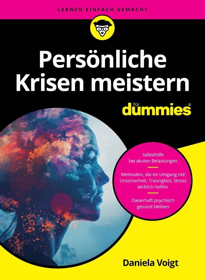 Persönliche Krisen meistern für Dummies Daniela Voigt