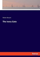 The Ivory Gate | Walter Besant | Taschenbuch | Englisch | 2023 | hansebooks