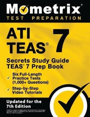 Ati Teas Secrets Study Guide - Teas 7 Prep Book, Six Full-Length P (Taschenbuch)