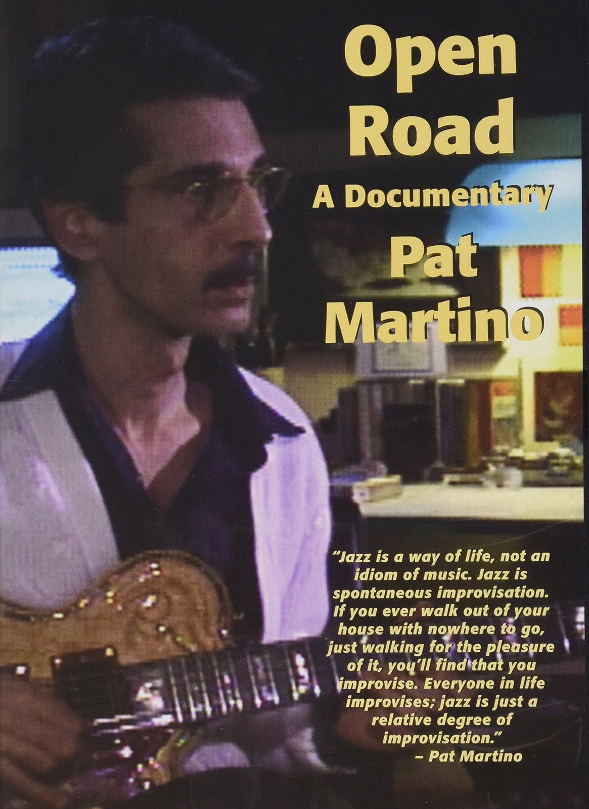 Open Road - A Documentary Pat Martino (DVD) Pat Martino