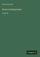 Auteur Inconnu | Revue Contemporaine | Buch | FranzöSisch (2025) | Tome 78
