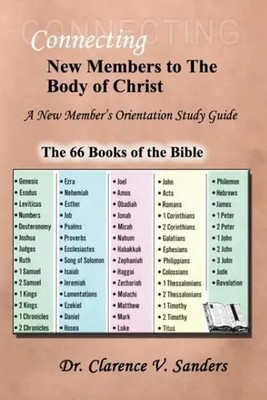 C V Sanders | CONNECTING NEW MEMBERS TO THE BODY OF CHRIST | Taschenbuch (2015)