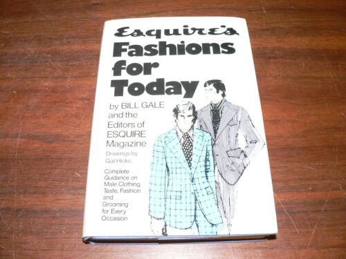 Vintage 1973 First Edition Esquire's Fashions for Today by Bill Gale HC/DJ Book