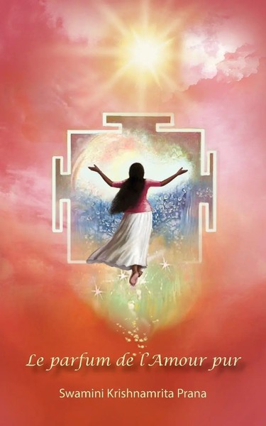 Swamini Krishnamrita Prana | Le Parfum De L'amour Pur | Taschenbuch (2016)-image