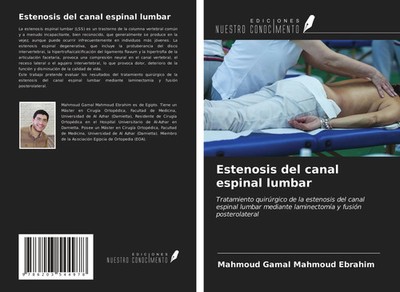 Mahmoud Gamal Mahmoud Ebrahim | Estenosis del canal espinal lumbar | Taschenbuch
