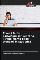 Come I Fattori Psicologici Influenzano Il Rendimento Degli Studenti In...