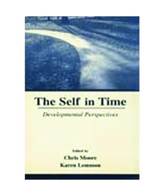 The Self in Time: Developmental Perspectives: Developmental Perspectives