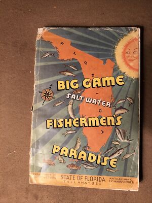Big Game Fishermen Paradise-Treatise 1936 Pb State Of Florida 1st Ed by Kaplan