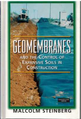 GEOMEMBRANES AND THE CONTROL OF EXPANSIVE SOILS