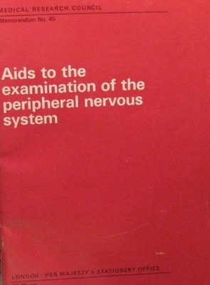 Aids to the examination of the peripheral by Medical Research Council 0114500339
