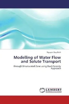 Nguyen Duy Binh | Modelling of Water Flow and Solute Transport | Taschenbuch