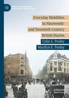 Everyday Mobilities In Nineteenth- And Twentieth-Century British Diaries | Buch