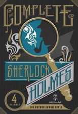 The Complete Sherlock Holmes Conan Doyle, Arthur and Oakley, Jacqui