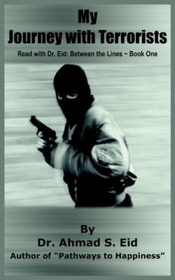 Eid - My Journey with Terrorists   Read with Dr.   Between the Lines  - X555z