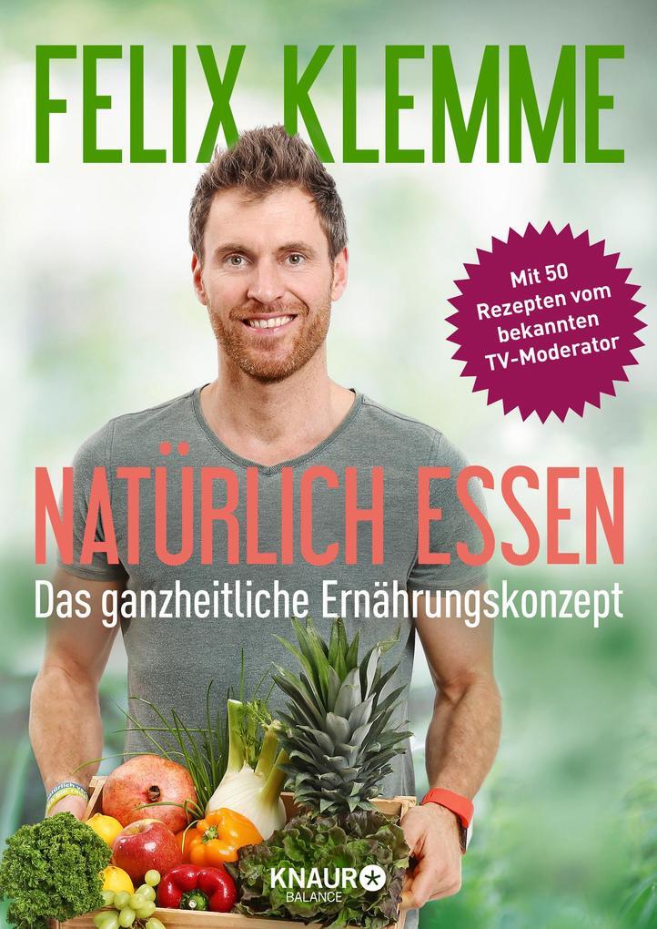 Thumbnail - Natürlich Essen | Felix Klemme | 2016 | Deutsch