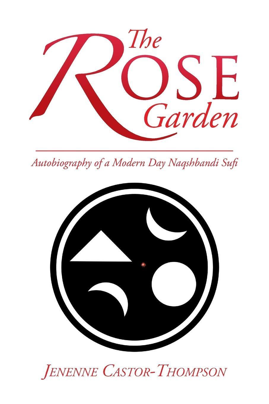 Thumbnail - The Rose Garden | Jenenne Castor-thompson | Taschenbuch | Paperback |