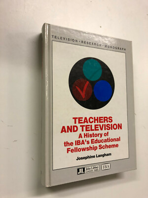 Teachers and Television by Josephine Langham - Pub: John Libbey - 1990 Hardback