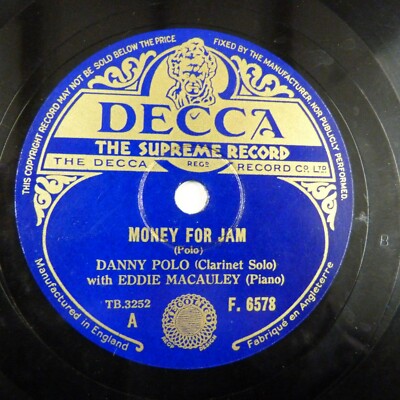  78rpm DANNY POLO-EDDIE MacAULEY money for jam / mr polo make a solo DECCA F6578
