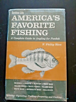 America's Favorite Fishing by F. Philip Rice 1964 HB DJ 1st Edition
