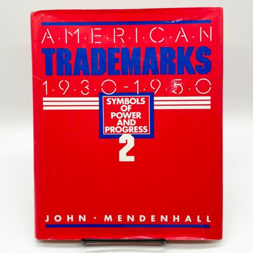 American Trademarks 1930-1950 Vol.2 HCDJ 1986 by John Mendenhall - UGC