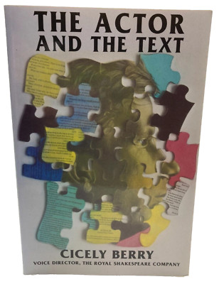 Cicely Berry The Actor and the Text - Applause Acting Series PB