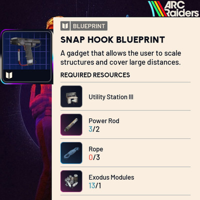 ARC Raiders - Blueprints - SNAP HOOK BLUEPRINT - PC/Xbox/PS5
