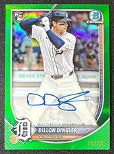 2025 Bowman Chrome Dillon Dingler Rookie Auto Green Refractor /99 RC Tigers
