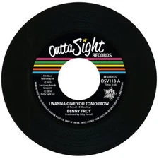 Benny Troy - I Wanna Give You Tomorrow [New 7" Vinyl] UK - Import