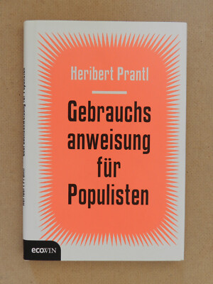 Gebrauchsanweisung für Populisten Heribert Prantl Ecowin Buch