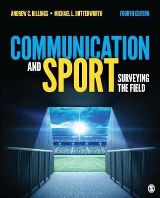 Communication and Sport: - Paperback, by Billings Andrew C.; - Acceptable