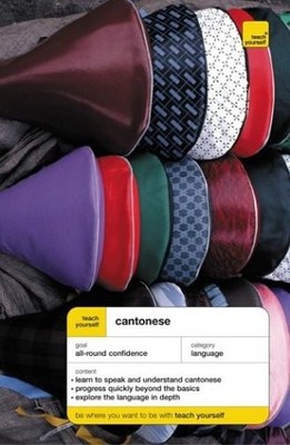 Teach Yourself Cantonese Complete Course - paperback Baker, Hugh|Ho, Pui-Kei