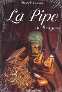 La pipe de Bruyère von Dubois, Patrick | Buch | Zustand sehr gut
