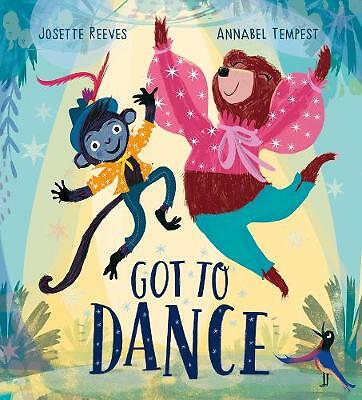 Got to Dance by Josette ReevesAnnabel Tem (PB 2021) - Image 2