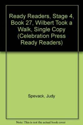 READY READERS, STAGE 4, BOOK 27, WILBERT TOOK A WALK, SINGLE COPY (Celebr - GOOD