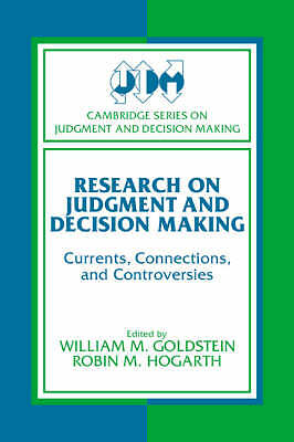Research on Judgment and Decision Making Goldstein Hogarth Paperback