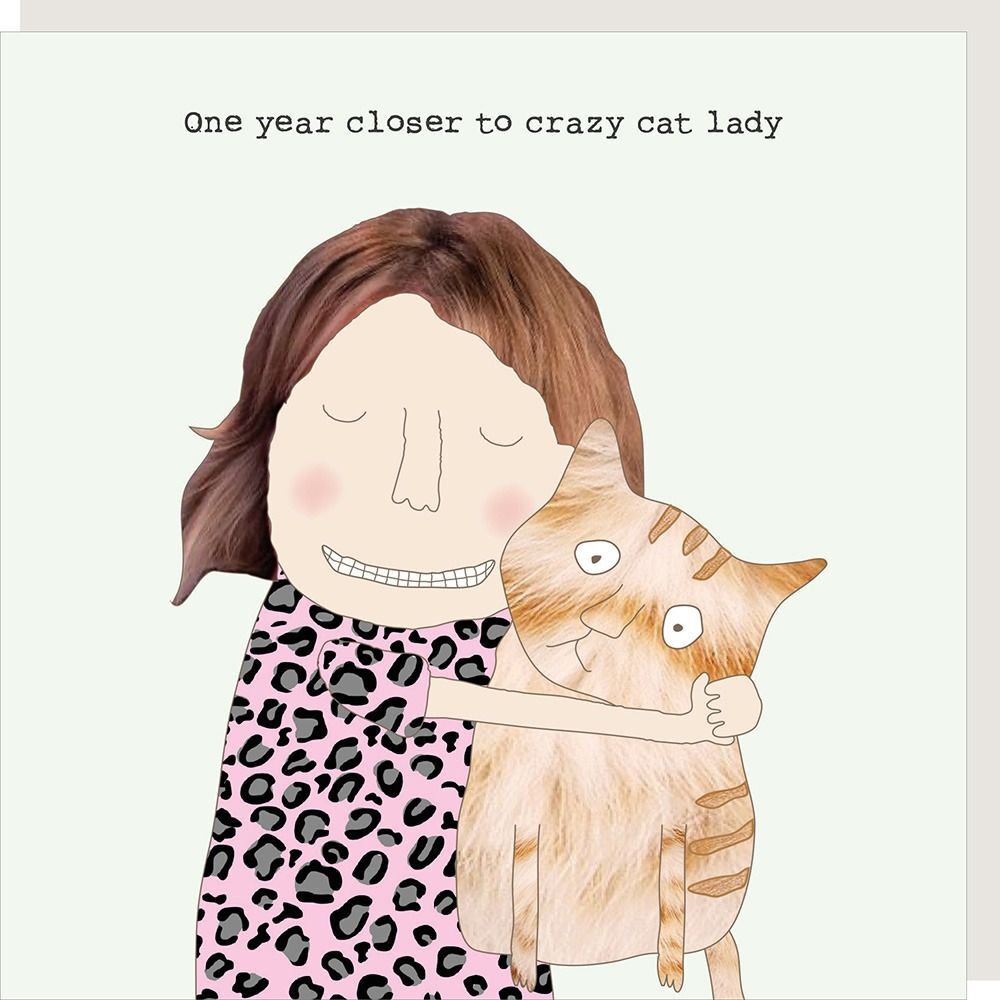 Rosie Made A Thing Blank Humour Card Cat Lady