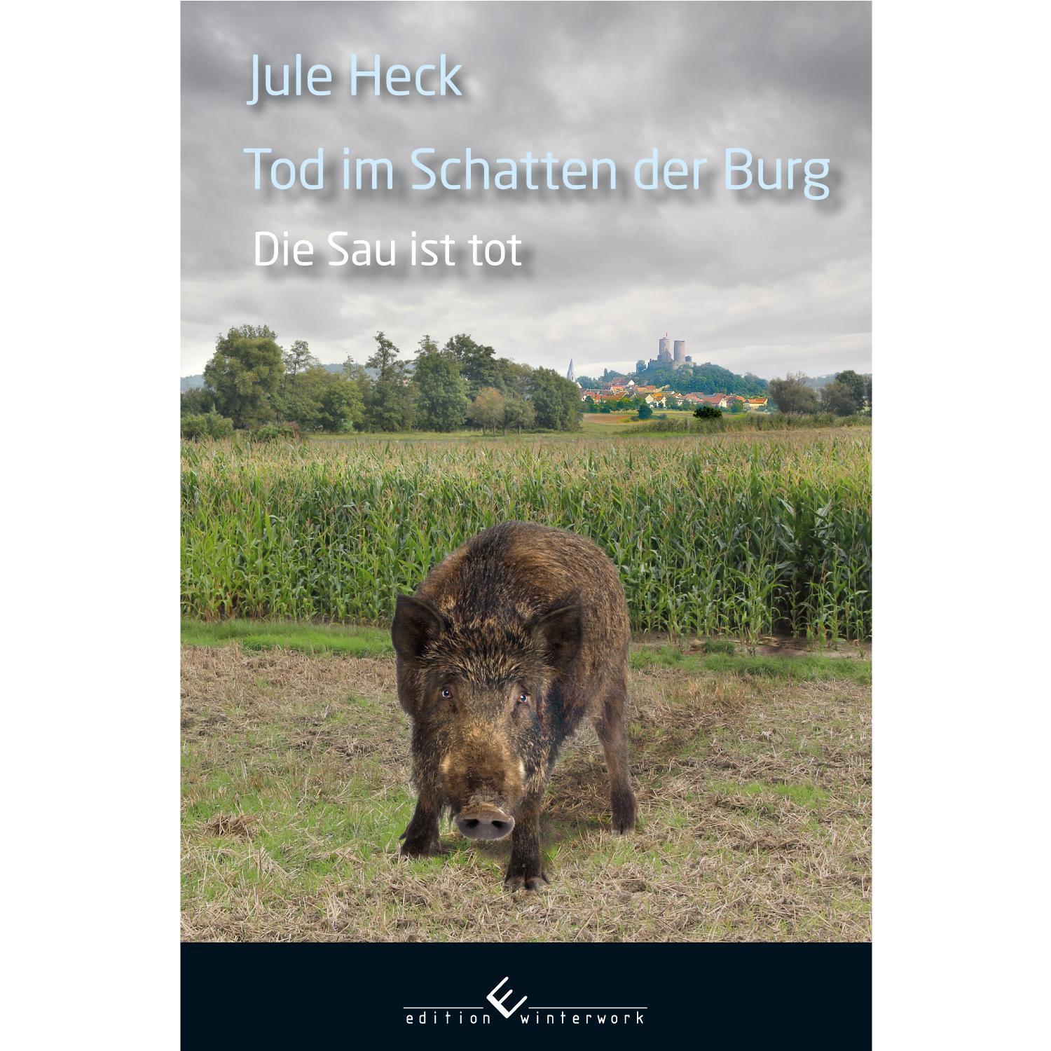 Thumbnail - Tod Schatten Der Burg - Die Sau Ist Tot, Jule Heck