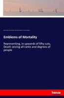 Emblems Of Mortality Hans Holbein (U. A.) Taschenbuch 88 S. Englisch 2017