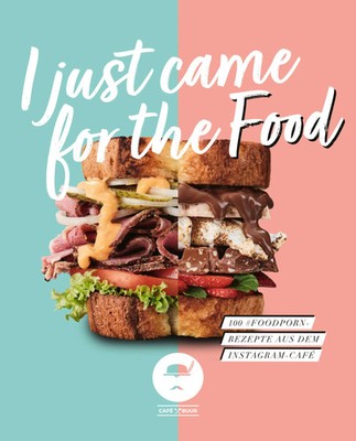 I Just Came for the Food | Café Buur | Buch | 224 S. | Deutsch | 2023