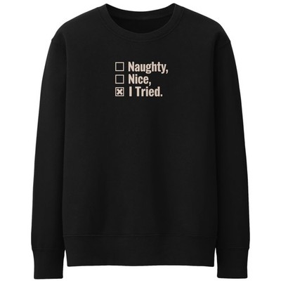 Lustiges Weihnachtssweatshirt für Damen Frech Schön Ich habe Herbstmode ausprobiert Her...