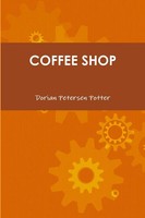 Coffee Shop Dorian Petersen Potter Taschenbuch Kartoniert / Broschiert Englisch