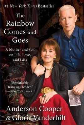 Gloria Vanderbilt Anderson Cooper The Rainbow Comes and Goes (Taschenbuch)