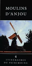 Moulins d'Anjou Itinéraires du Patrimoine 04, Cussonneau Christian