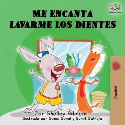 Shelley Admont Kidkiddos Books Me encanta lavarme los dientes (Taschenbuch)
