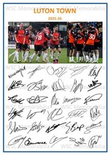 12251. 2025-26 Luton Town Signed Team Photo Sheet (PRINTED AUTOGRAPHS - A4)