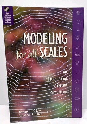 Modeling for All Scales: An Introduction to System Simulation - INCLUDES CD-ROM 