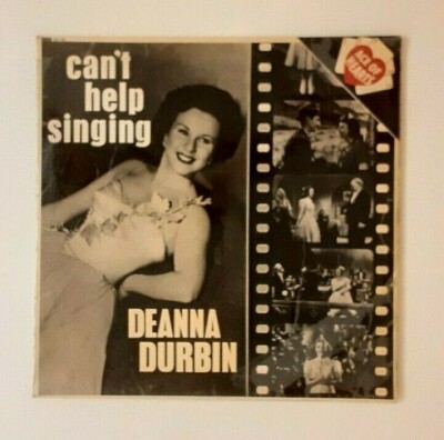 Deanna Durbin ''Can't Help Singing'' Mono Vinyl LP 1970 Decca Ace of Hearts A.H.60